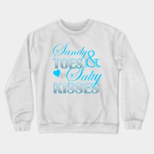 Preppy turquoise beach typography Sandy Toes Salty Kisses Crewneck Sweatshirt